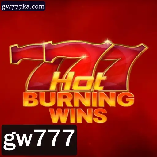 HotBurningWins: Descubra o Fascinante Mundo dos Jogos de Casino com a GW777